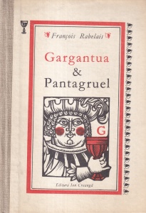 Francois Rabelais - Gargantua si Pantagrue. Povestite pentru copii de Ileana Vulpescu si Romulus Vulpescu. Cu ilustratii de Val Munteanu