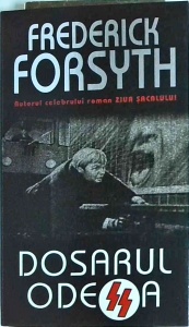 Frederick Forsyth - Dosarul Odessa