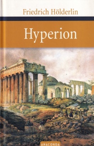 Friedrich Holderlin - Hyperion