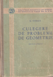 G. Titeica - Culegere de probleme de geometrie (1956)