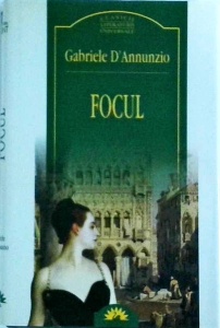 Gabriele D'Annunzio - Focul