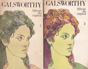 Galsworthy - Sfarsit de capitol, 2 volume