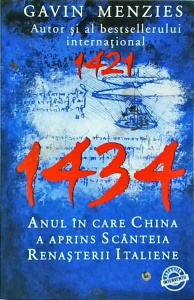 Gavin Menzies - 1434 Anul in care China a aprins scanteia renasterii italiene