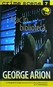 George Arion - Atac in biblioteca
