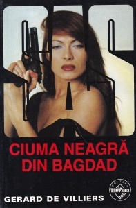 Gerard de Villiers - SAS: Ciuma neagra din Bagdad