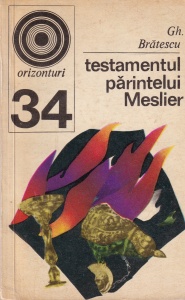 Gh. Bratescu - Testamentul parintelui Meslier