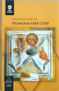 Gheorghe Craciun - Frumoasa fara corp
