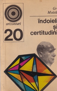 Grigore C. Moisil - Indoieli si certitudini