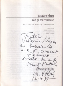 Grigore Vieru - Vad si marturisesc. Versuri, aforisme si confesiuni (cu autograful si dedicatia autorului)