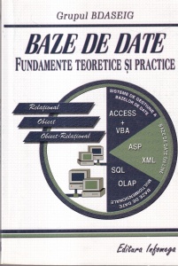 Grupul BDASEIG - Baze de date. Fundamente teoretice si practice