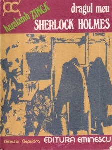 Haralamb Zinca - Dragul meu Sherlock Holmes