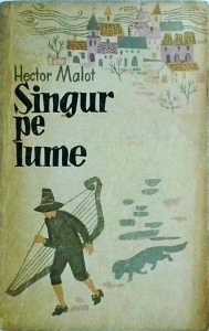 Hector Malot - Singur pe lume (1961)