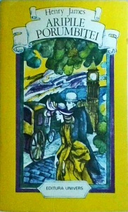 Henry James - Aripile porumbitei