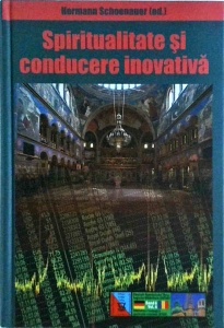Hermann Schoenauer - Spiritualitate si conducere inovativa