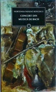 Hortensia Papadat Bengescu - Concert din muzica de Bach