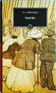 I. L. Caragiale - Teatru