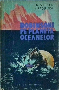 I. M. Stefan, Radu Nor - Robinsoni pe planeta oceanelor