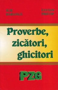 Ilie Baranga, Lucian Pricop - Proverbe, zicatori, ghicitori