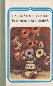 Ioan Alexandru Bratescu-Voinesti - Intuneric si lumina