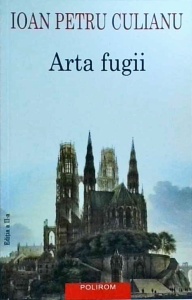 Ioan Petru Culianu - Arta fugii