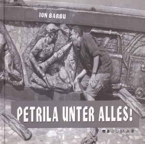 Ion Barbu - Petrila unter alles!
