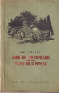 Ion Creanga - Amintiri din copilarie. Povestiri si povesti (cu ilustrații Al. Alexe, 1956)