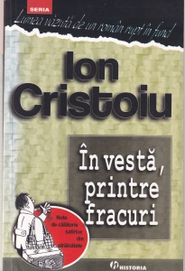 Ion Cristoiu - In vesta, printre fracuri. Note de calatorie satirice din strainatate