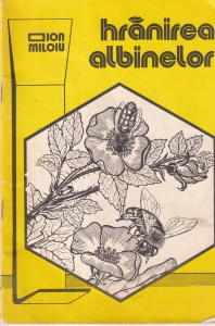 Ion Miloiu - Hranirea albinelor