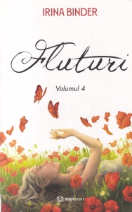 Irina Binder - Fluturi, volumul 4