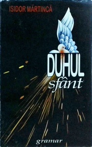 Isidor Martinica - Duhul Sfant