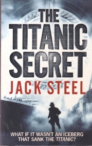 Jack Steel - The Titanic Secret
