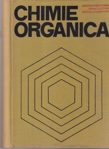James B. Hendrickson, Donald J. Cram, George S. Hammond - Chimie organica