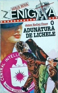 James Hadley Chase - O adunatura de lichele