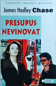 James Hadley Chase - Presupus nevinovat