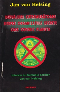 Jan van Helsing - Dezvaluiri cutremuratoare despre organizatiile secrete care conduc planeta
