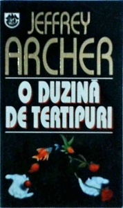 Jeffrey Archer - O duzina de tertipuri (2001)