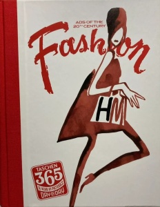 Jim Heimann, Alison A. Nieder - Fashion. Ads of the 20th Century (Halbleinen)