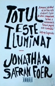Jonathan Safran Foer - Totul este iluminat - Img 2