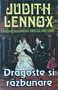Judith Lennox - Dragoste si razbunare