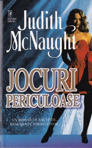 Judith McNaught - Jocuri periculoase.