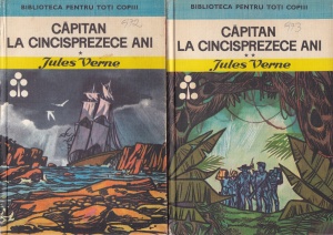 Jules Verne - Capitan la cincisprezece ani, cu ilustratii de Kalab Francisc, 2 volume