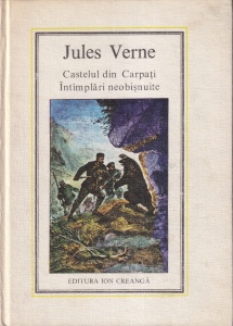 Jules Verne - Castelul din Carpati. Intamplari neobisnuite (editie cartonata)