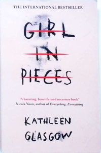 Kathleen Glasgow - Girl in Pieces