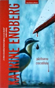 Katrine Engberg - Pazitoarea crocodilului