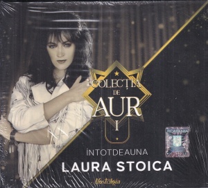 Laura Stoica - Intotdeauna. Colectia de aur 1 (sigilata)