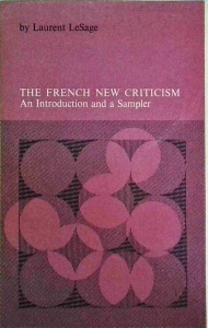 Laurent Lesage - French New Criticism: An Introduction and a Sampler