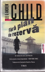 Lee Child, Andrew Child - Fara plan de rezerva. Un roman din seria Jack Reacher