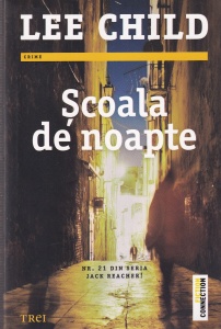 Lee Child - Scoala de noapte