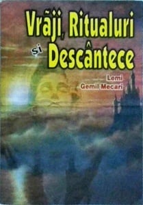 Lemi Gemil Mecari - Vraji, ritualuri si descantece