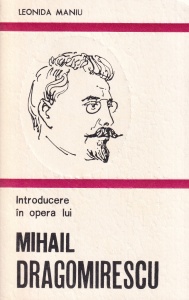 Leonida Maniu - Introducere in opera lui Mihail Dragomirescu